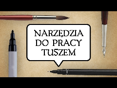 Narzędzia do pracy tuszem