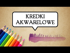 Kredki akwarelowe