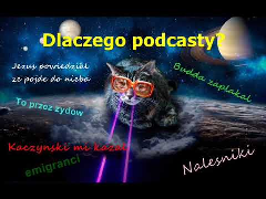 #10 - Dlaczego podcasty?