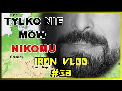 Tylko nie mów nikomu - homolobby , celibat i inne herezje - Iron Vlog #38